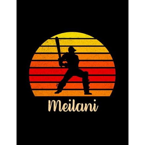 Meilani Name Gift Personalized Cricket Lined Notebook, Daily Journal For Sport Lovers: 8.5 X 11 Inch, 21.59 X 27.94 Cm, To Do List, Pretty, Over 100 Pages, Meal, Meeting, Planning, Hour, A4