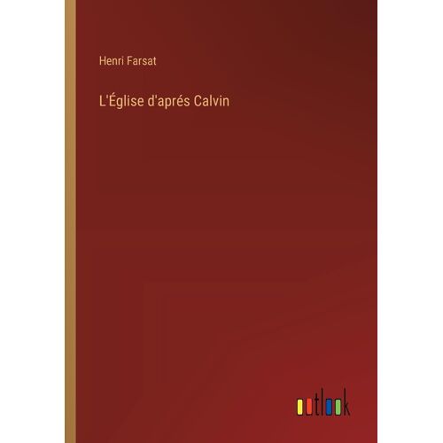 L'église D'aprés Calvin