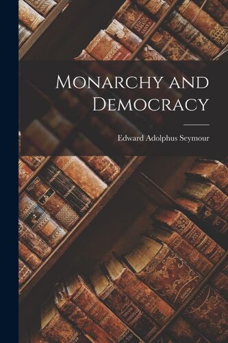 Monarchy And Democracy