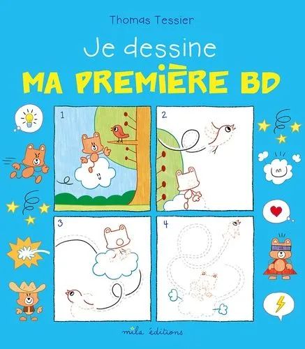  Je Dessine Ma Première Bd - Thomas Tessier