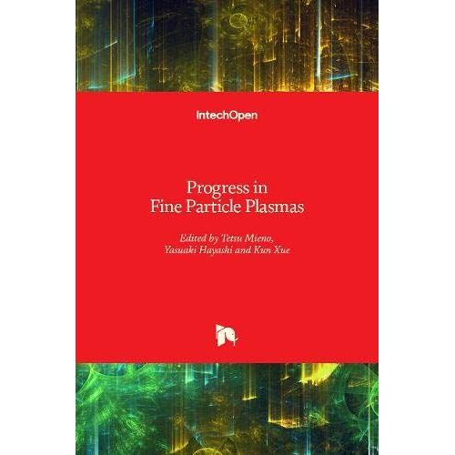 Progress In Fine Particle Plasmas