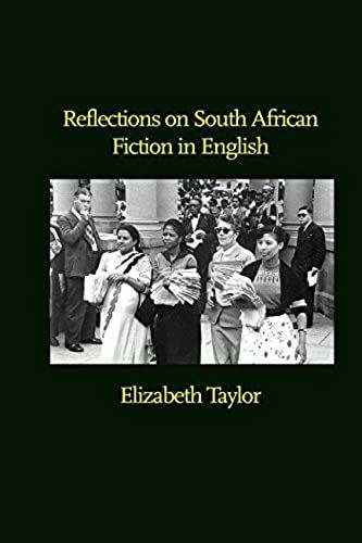 Reflections On South African Fiction In English