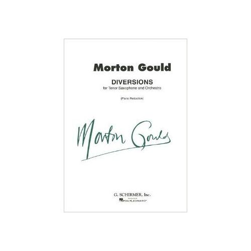 Diversions For Tenor Saxophone And Orchestra