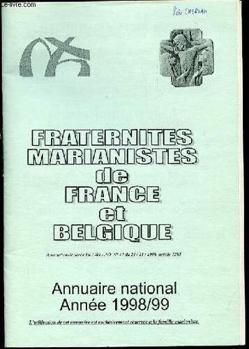 Fraternites Marianistes De France Et Belgique - Annuaire National.