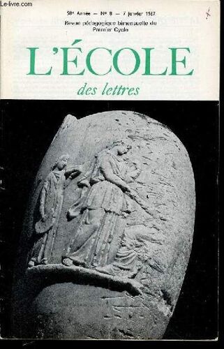 Revue L'ecole Des Lettres N°8 - Revue Pedagogique Bimensuelle Du Premier Cycle.