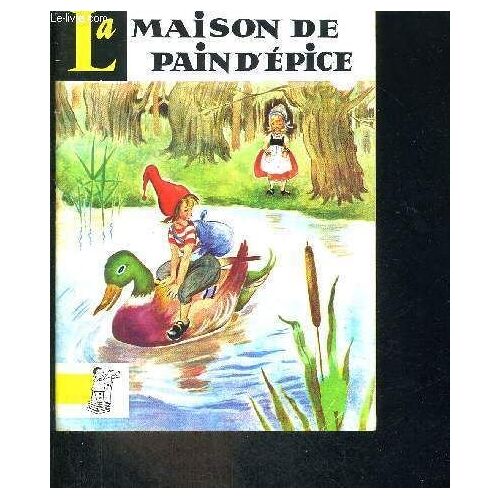 La Maison De Pain D'epices