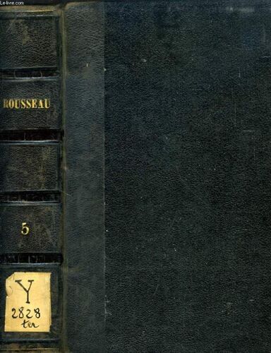 Oeuvres Completes De J. J. Rousseau, Tome V, Melanges, Ii