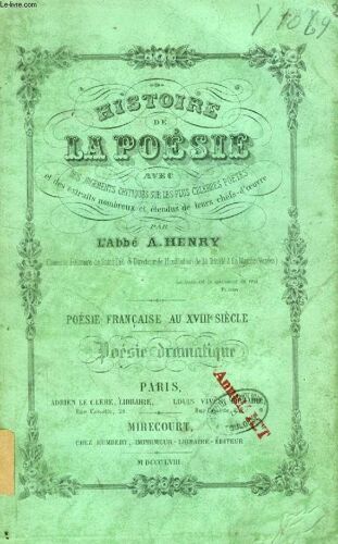 Histoire De La Poesie, Tome X, Poesie Francaise Au Xviiie Siecle, Poesie Dramatique