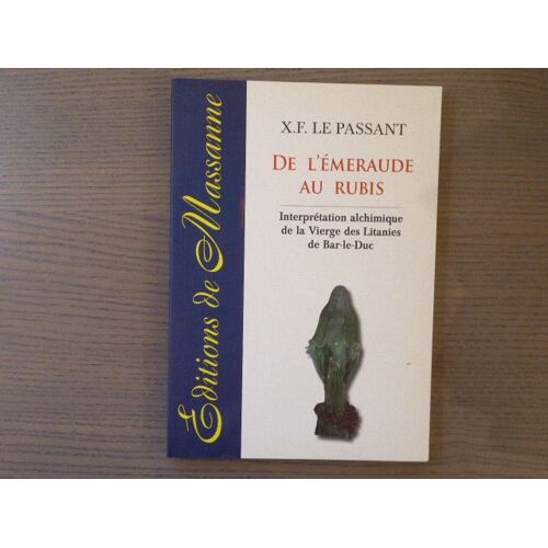 De L'émeraude Au Rubis. Interprétation A