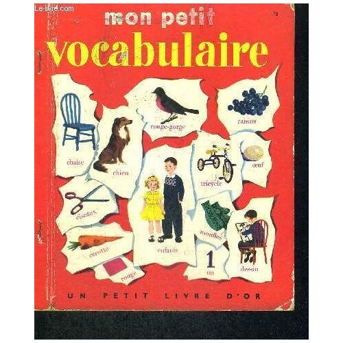 Mon Petit Vocabulaire - Un Petit Livre D'or