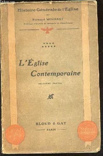 Tome 8 : L'eglise Contemporaine (Deuxieme Partie 1878-1903) - Collection Histoire Generale De L'eglise.