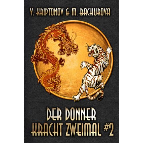Der Donner Kracht Zweimal (Wuxia-Serie Buch 2)
