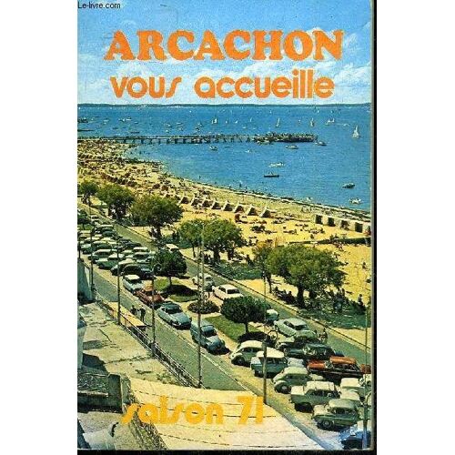 Arcachon Vous Accueille Saison 1971.