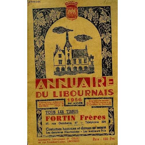 Annuaire Du Libournais 54e Annee 1956 .