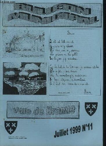 Bulletin Municipal Ville De Brane N°11 Juillet 1999 - Ce Qui S'est Passé A Branne - Infos - À Propos D'environnement Et D'écologie - Résultats Du Concours Branne Son Patrimoine Humain Son ...