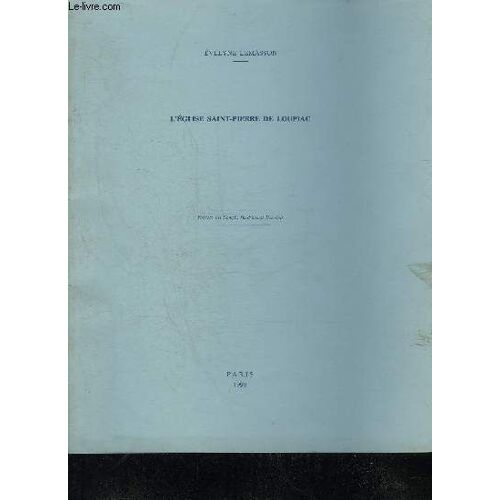 L'eglise Saint Pierre De Loupiac - Extrait Du Congres Bordelais Et Bazadais.