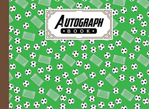 Autograph Book: Premium Football Cover | Signatures Blank Scrapbook, Memorabilia Album Gift, Keepsake Memory Book, Size 8.25" X 6" By Dianne Farrant