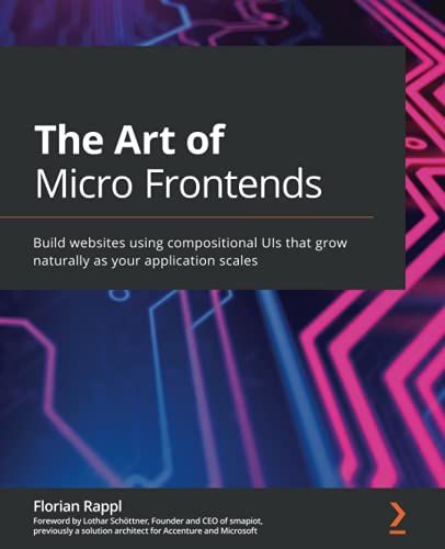 The Art Of Micro Frontends