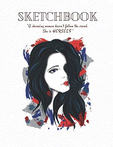 Sketchbook: Sketchbook For Drawing, Writing, Note, Painting With Large White Blank Paper 8.5x11 Inches For Girl, Boy, Woman And Man.