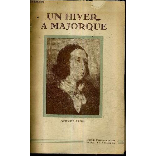 Un Hiver A Majorque.