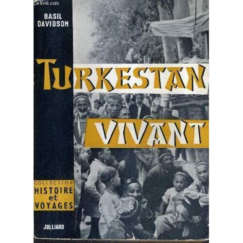 Turkestan Vivant (Turkestan Alive).