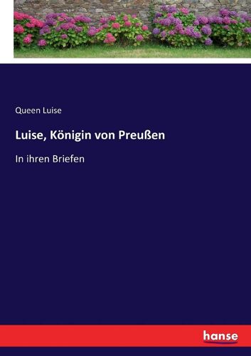 Luise, Königin Von Preußen