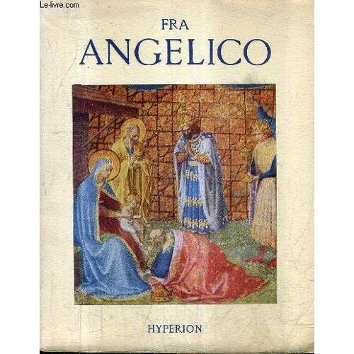 Fra Angelico / Collection Les Miniatures Hyperion.