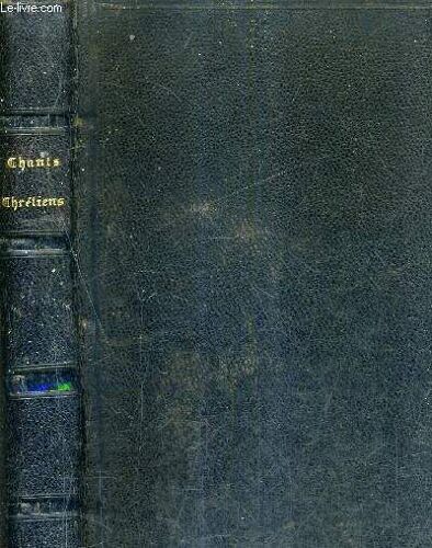 Chants Chretiens - L'eternel Est Mon Cantique - Psaume Cxviii / 5e Edition.