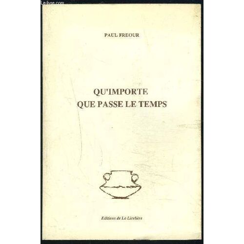 Qu Importe Que Passe Le Temps