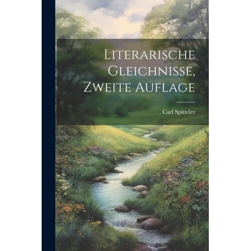 Literarische Gleichnisse, Zweite Auflage