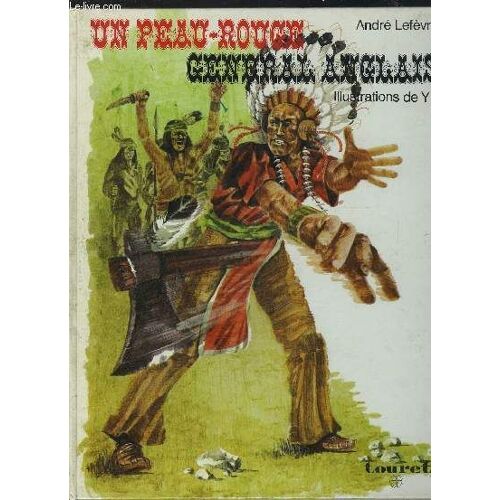 Un Peau Rouge General Anglais