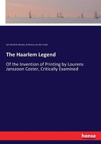 The Haarlem Legend
