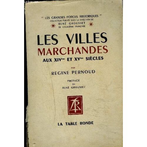 Les Villes Marchandes Aux Xive Et Xve Siecles