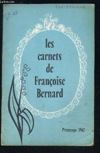 Les Carnets De Francoise Bernard- Printemps 1962- Madame Allemande Chez Elle- Menus De Réceptions Pour 12 Personnes...