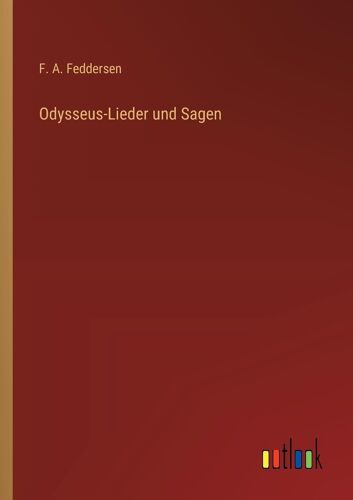 Odysseus-Lieder Und Sagen