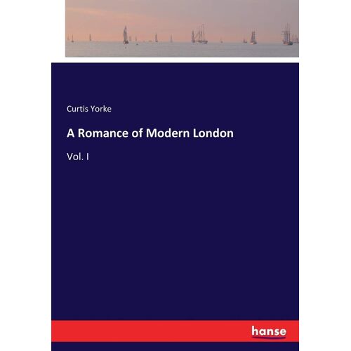 A Romance Of Modern London