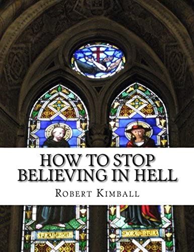 How To Stop Believing In Hell