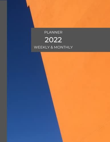 Planner 2022 Monthly & Weekly: 8.5" X 11" 120 Pages 2022 Planner Calendar, Address, Note