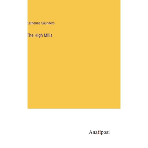 The High Mills