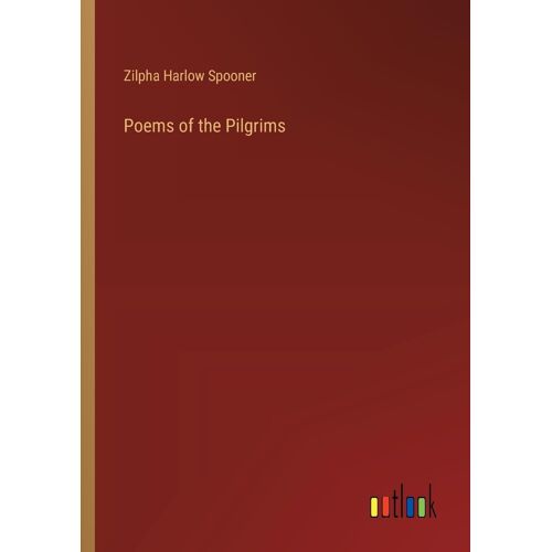 Poems Of The Pilgrims