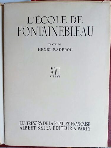 Tresors De La Peinture Francaise : L'école De Fontainebleau