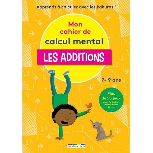 Mon Cahier De Calcul Mental - Les Additions