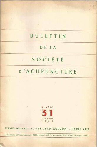 Bulletin De La Société D'acupuncture N°31 (1er Trimestre 1959)