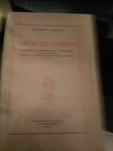 Sous Le Tyran. Carnet D'agrippa Molinas