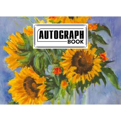 Autograph Book: Oil Painting Cover | Memory Book, Signature Celebrity Memorabilia Album Gift, Size 8.25" X 6" By Norbert Wunderlich