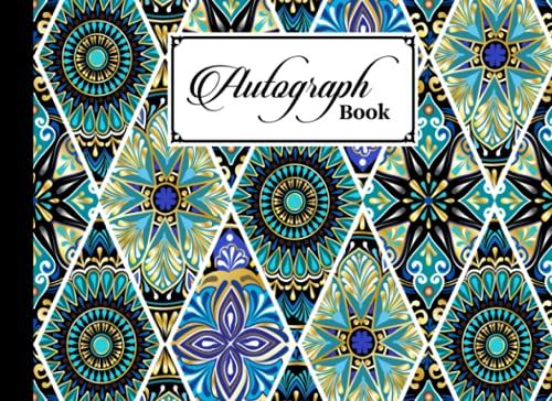 Autograph Book: Mandalas Cover | Memory Book, Signature Celebrity Memorabilia Album Gift, Size 8.25" X 6" By Astrid Bode