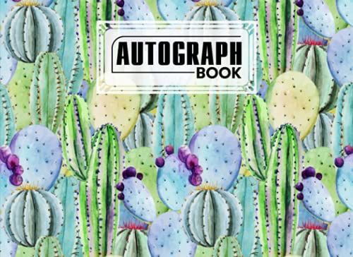 Autograph Book: Cactus Cover | Memory Book, Signature Celebrity Memorabilia Album Gift, Size 8.25" X 6" By Ulrike Barth