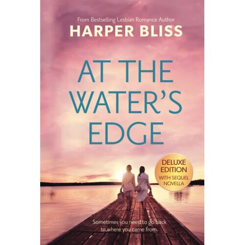 At The Water's Edge - Deluxe Edition