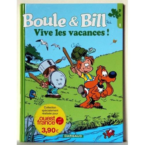 Boule Et Bill - Vive Les Vacances - Collection Ouest France