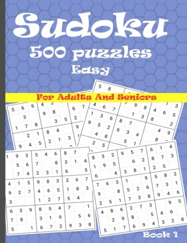 Sudoku 500 Easy Puzzles For Adults And Seniors (Sudoku Puzzles For Adults And Seniors)